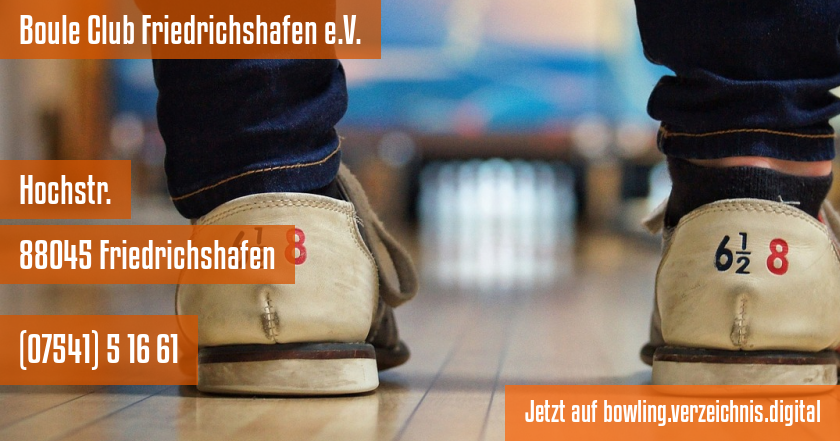 Boule Club Friedrichshafen e.V. auf bowling.verzeichnis.digital