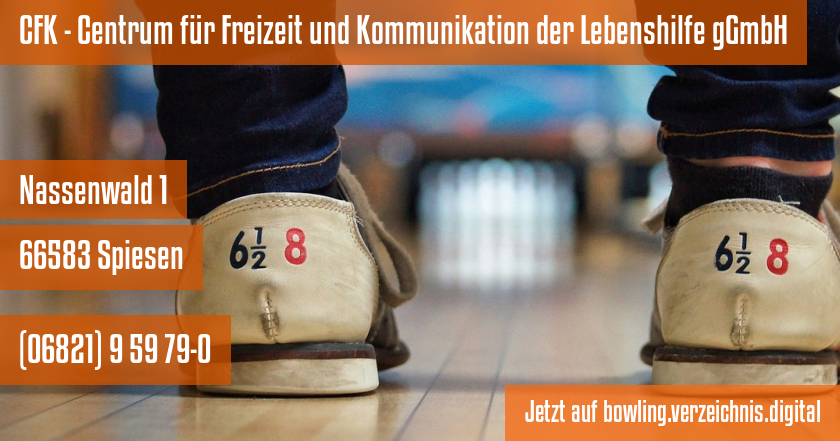 CFK - Centrum für Freizeit und Kommunikation der Lebenshilfe gGmbH auf bowling.verzeichnis.digital