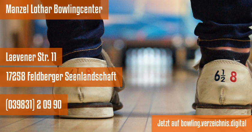 Manzel Lothar Bowlingcenter auf bowling.verzeichnis.digital