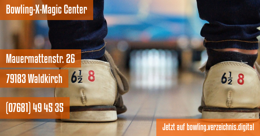 Bowling-X-Magic Center auf bowling.verzeichnis.digital