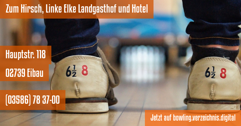 Zum Hirsch, Linke Elke Landgasthof und Hotel auf bowling.verzeichnis.digital