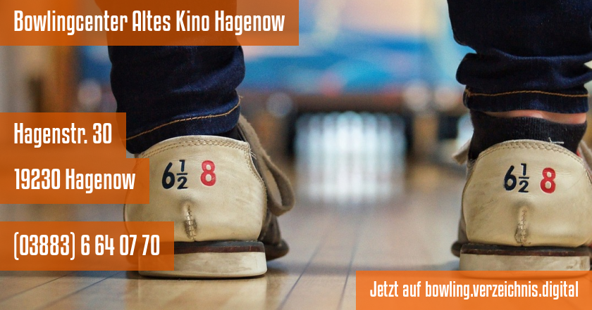 Bowlingcenter Altes Kino Hagenow auf bowling.verzeichnis.digital