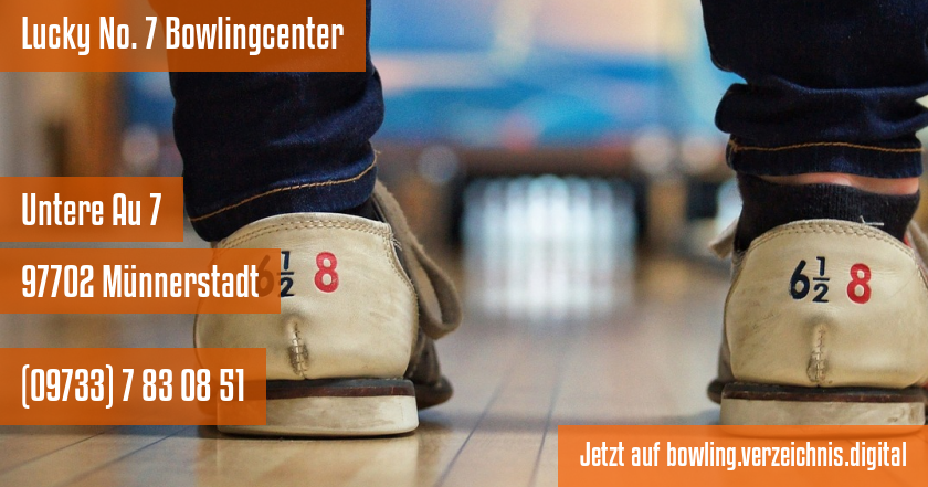 Lucky No. 7 Bowlingcenter auf bowling.verzeichnis.digital