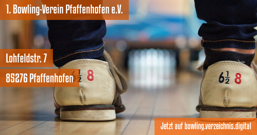1. Bowling-Verein Pfaffenhofen e.V. auf bowling.verzeichnis.digital