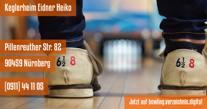 Keglerheim Eidner Heiko auf bowling.verzeichnis.digital