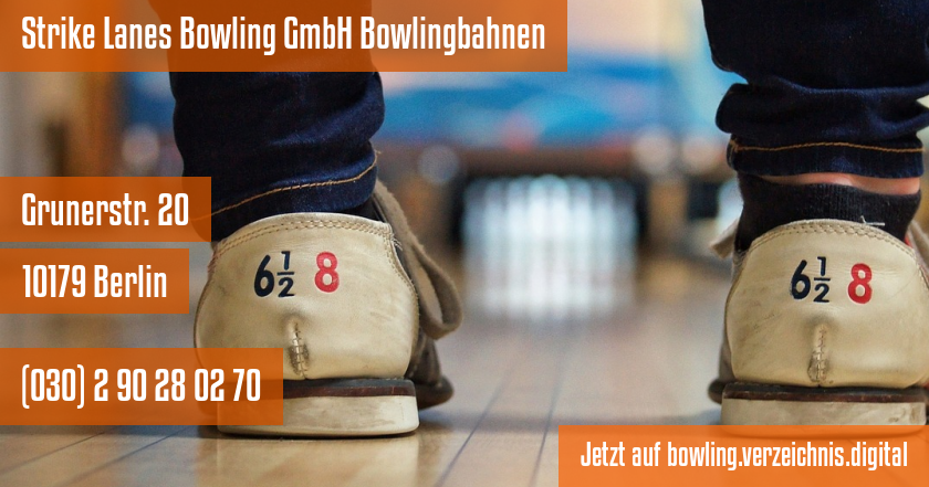 Strike Lanes Bowling GmbH Bowlingbahnen auf bowling.verzeichnis.digital