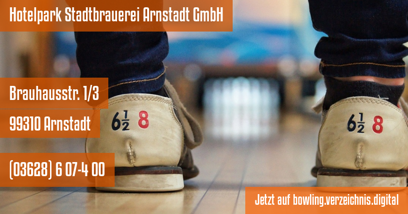 Hotelpark Stadtbrauerei Arnstadt GmbH auf bowling.verzeichnis.digital