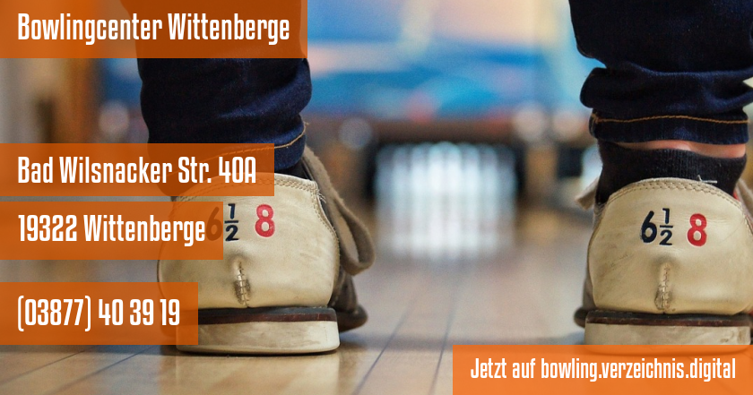 Bowlingcenter Wittenberge auf bowling.verzeichnis.digital