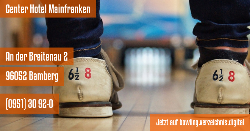 Center Hotel Mainfranken auf bowling.verzeichnis.digital