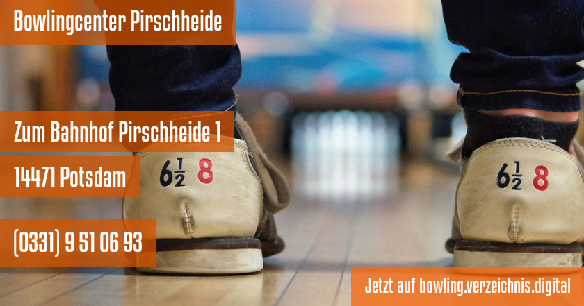 Bowlingcenter Pirschheide auf bowling.verzeichnis.digital