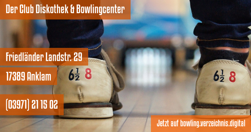 Der Club Diskothek & Bowlingcenter auf bowling.verzeichnis.digital