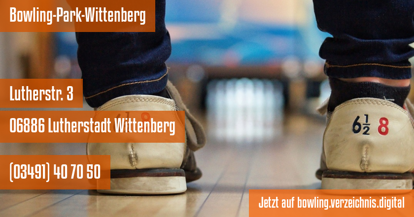 Bowling-Park-Wittenberg auf bowling.verzeichnis.digital