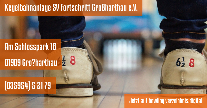 Kegelbahnanlage SV Fortschritt Großharthau e.V. auf bowling.verzeichnis.digital