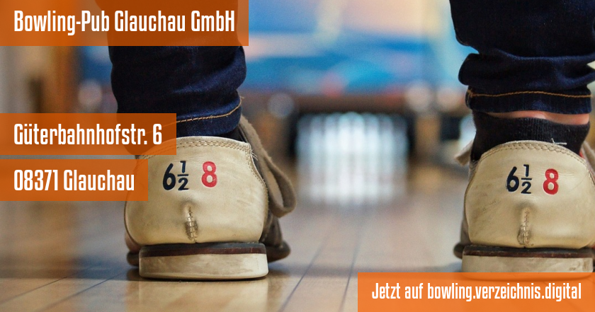 Bowling-Pub Glauchau GmbH auf bowling.verzeichnis.digital