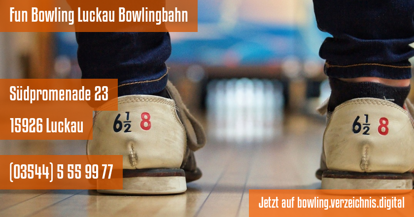 Fun Bowling Luckau Bowlingbahn auf bowling.verzeichnis.digital