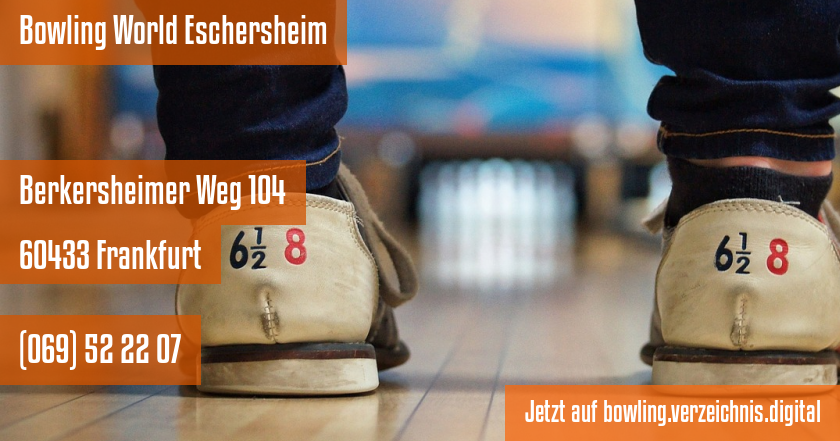 Bowling World Eschersheim auf bowling.verzeichnis.digital