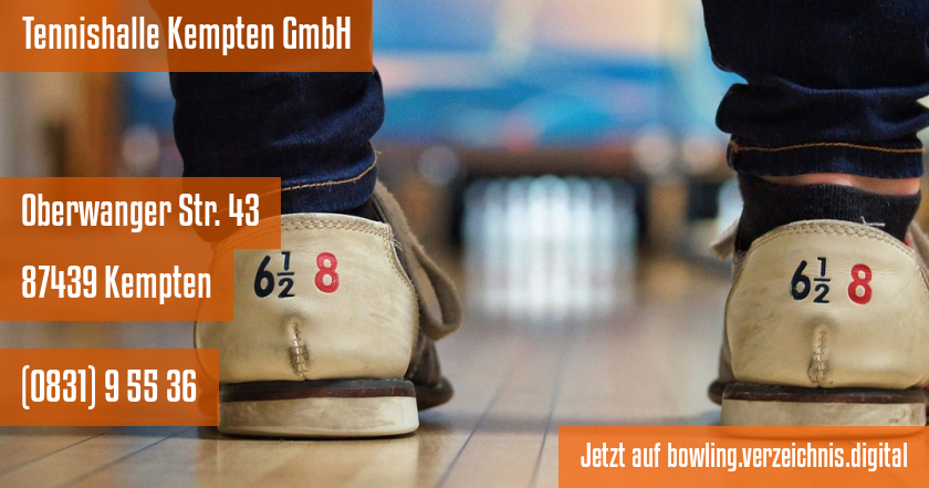Tennishalle Kempten GmbH auf bowling.verzeichnis.digital